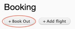 Book out button shown at the bottom of a booking